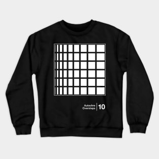 Oversteps - Autechre - Minimal Graphic Artwork Design Crewneck Sweatshirt